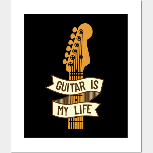 Guitar is My Life Electric Guitar Headstock Posters and Art